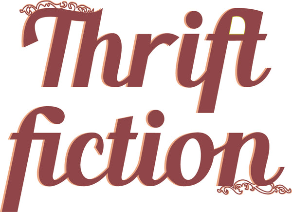 Thrift Fiction